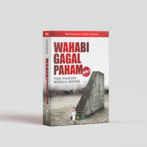 Wahabi Gagal Paham Wahabi Gagal Paham