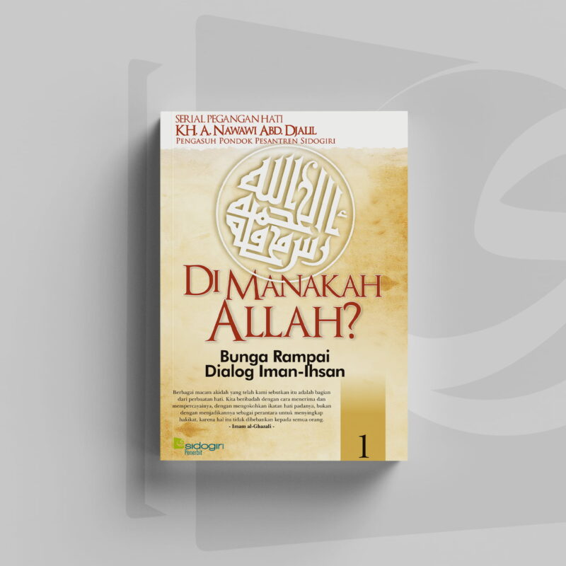 Di Manakah Allah? Jilid 1 Di Manakah Allah