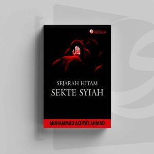 Sejarah Hitam Sekte Syiah