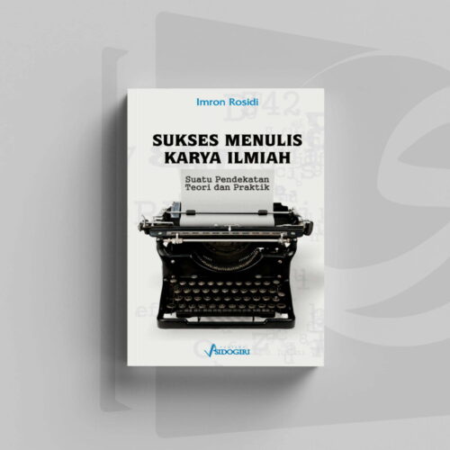 Sukses Menulis Karya Ilmiah SMKI