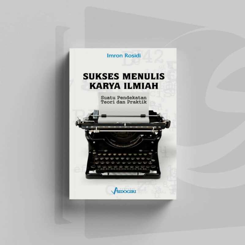 Sukses Menulis Karya Ilmiah SMKI