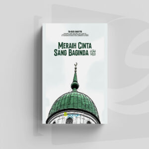 Meraih Cinta Sang Baginda