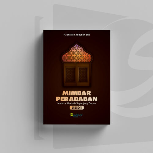 Mimbar Peradaban Jilid 1 Mimbar Peradaban Khutbah Jum'at