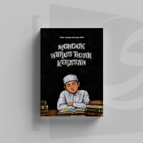 Cover Buku Mondok Harus Tidak Kerasan